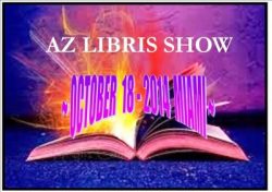 No te pierdas AZ Libris Show 2014 en Miami No te pierdas AZ Libris Show 2014 en Miami