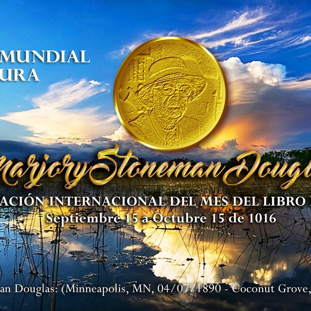Hispanic Heritage Literature Organization lanza primer Certamen Mundial De Literatura Ambiental Marjory Stoneman Douglas