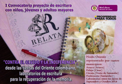 La literatura como arma ante el olvido y el rescate de la memoria La literatura como arma ante el olvido y el rescate de la memoria