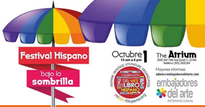 Festival Hispano “Bajo la sombrilla” 1 de octubre en Doral, FL.