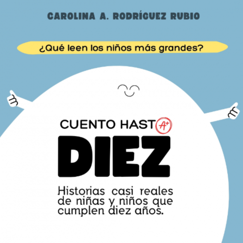 Cuento hasta DIEZ Cuento hasta DIEZ