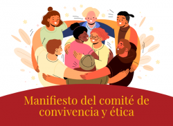 01. Manifiesto del comité de convivencia y ética 01. Manifiesto del comité de convivencia y ética